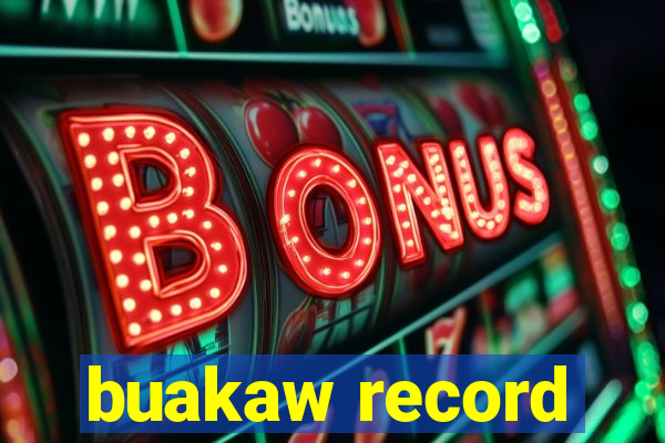 buakaw record